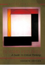 BEYOND FEELINGS  A GUIDE TO CRITICAL THINKING  SEVENTH EDITION