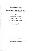 REDIRECTING TEACHER EDUCATION