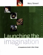 LAUNCHING THE IMAGINATION A COMPREHENSIVE GUIDE TO BASIC DESIGN SECOND EDITION