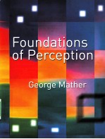 FOUNDATIONS OF PERCEPTION