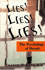 LIES! LIES!! LIES!!! THE PSYCHOLOGY OF DECEIT