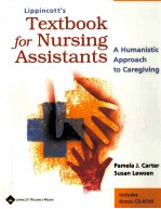 LIPPINCOTT'S TEXTBOOK FOR NURSING ASSISTANTS A HUMANISTIC APPROACH TO CAREGIVING