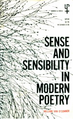 SENSE AND SENSIBILITY IN MODERN POETRY