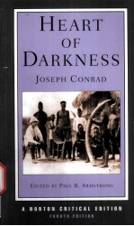 HEART OF DARKNESS Joseph Conrad  AUTHORITATIVE TEXT BACKGROUNDS AND CONTEXTS CRITICISM  FOURTH EDITI