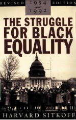 THE STRUGGLE FOR BLACK EQUALITY 1954-1992 REVISED EDITION