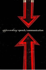 APPROACHING SPEECH/COMMUNICATION