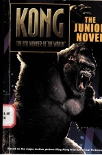 KONG THE 8TH WONDER OF THE WORLD THE JUNIOR NOVEL