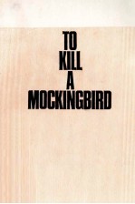 TO KILL A MOCKINGBIRD