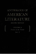 ANTHOLOGY OF AMERICAN LITERATURE AECOND EDITION VOLUME 2 REALISM TO THE PRESENT PART 2