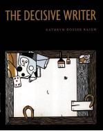 THE DECISIVE WRITER