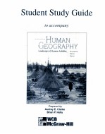 Student Study Guide to accompany Human Geography Landscapes of Human Activities Sixth Edition