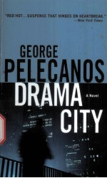 GEORGE PELECANOS drama city