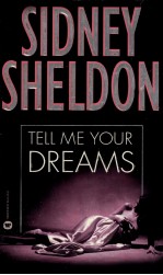 SIDNEY SHELDON TELL ME YOUR DREAMS