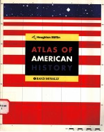 ATLAS OF AMERICAN HISTORY