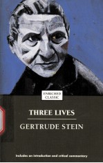 Three Lives GERTRUDE STEIN