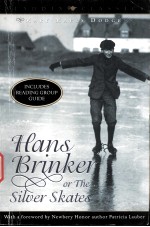 Hans Brinker or The Silver Skates