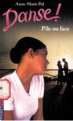 Danse! Anne-Marie Pol Pile ou face