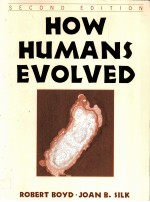 How Humans Evolved Second Edition