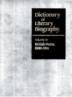 DICTIONARY OF LITERARY BIOGRAPHY VOLUME 19：BRITISH POETS，1880-1914