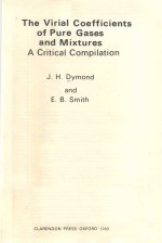 THE VIRIAL COEFFICIENTS OF PURE GASES AND MIXTURES：A CRITICAL COMPILATION