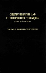 CHROMATOGRAPHIC AND ELECTROPHORETIC TECHNIQUES VOLUME Ⅱ