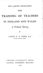 THE TRAINING OF TEACHERS IN ENGLAND AND WALES: A CRITICAL SURVEY