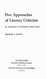 FIVE APPROACHES OF LITERARY CRITICISM:AN ARRANGEMENT OF CONTEMPORARY CRITICAL ESSAYS