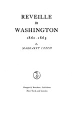 REVEILLE IN WASHINGTON 1860-1865