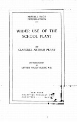 WIDER USE OF THE SCHOOL PLANT