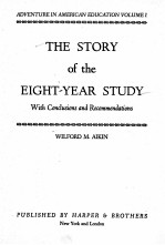 THE STORY OF THE EIGHT-YEAR STUDY