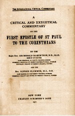 A CRITICAL AND EXEGETICAL COMMENTARY ON THE FIRST EPISTLE OF ST . PAUL TO THE CORINTHIANS