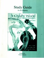 STUDY GUIDE TO ACCOMPANY A CHILD’S WORLD INFANCY THROUGH ADOLESCENCE NINTH EDITION