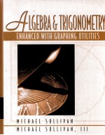 ALGEBRA AND TRIGONOMETRY:ENHANCED WITH GRAPHING UTILITIES