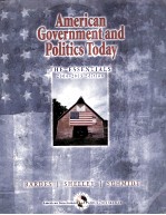 AMERICAN GOVERNMENT AND POLITICS TODAY:THE ESSENTIALS 2004-2005 EDITION