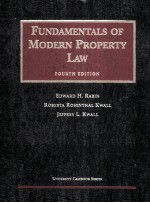 FUNDAMENTALS OF MODERN PROPERTY LAW FOURTH EDITION