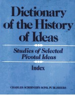 Dictionary of the History of Ideas Studies of Selected pivotal Ideas Index