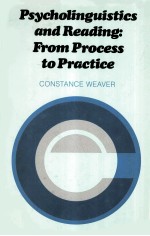 PSYCHOLINGUISTICS AND READING:FROM PROCESS TO PRACTICE