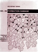 SPE REPRINT SERIES NO.29 FORMATION DAMAGE 1990 Edition