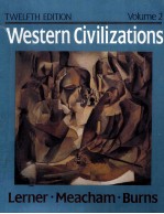 WESTERN CIVILIZATIONS:THEIR HISTORY AND THEIR CULTURE VOL.II TWELFTH EDITION