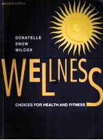 WELLNESS:CHOICES FOR HEALTH AND FITNESS SECOND EDITION