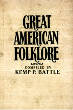 GREAT AMERICAN FOLKLORE:LEGENDS