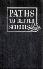 PATHS TO BETTER SCHOOLS TWENTY-THIRD YEARBOOK