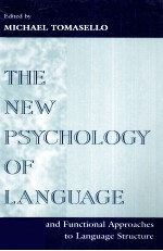 THE NEW PSYCHOLOGY OF LANGUAGE