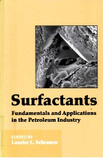 Surfactants:Fundamentals and Applications in the Petroleum Industry