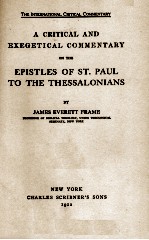 A CRITICAL AND EXEGETICAL COMMENTARY ON THE EPISTLE OF ST.PAUL TO THE THESSALONIANS