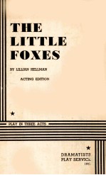 THE LITTLE FOXES ACTING EDITION