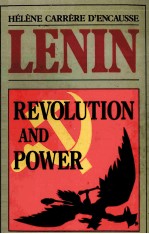 LENIN:REVOLUTION AND POWER