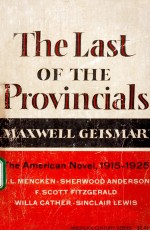 THE LAST OF THE PROVINCIALS:THE AMERICAN NOVEL