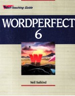 WORDPERFECT FOR WINDOWS 6 SELF-TEACHING GUIDE