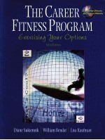 THE CAREER FITNESS PROGRAM:EXERCISING YOUR OPTIONS SIXTH EDITION